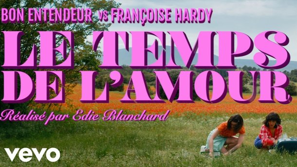 Le collector du 17-20 : "Le temps de l'amour" de Bon Entendeur et Françoise Hardy