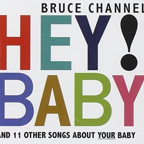 Hey! Baby (And Other Songs About Your Baby)