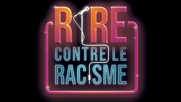 Rire contre le racisme - Mardi 16 mars à 21h05 sur France 2 - En partenariat avec Rire & Chansons