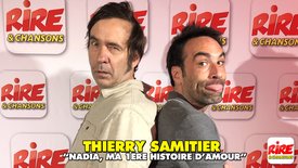 Thierry Samitier - Nadia, ma première histoire d'amour - sketch - Rire & Chansons