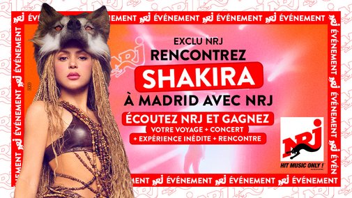 Shakira à Madrid : gagnez votre rencontre et vos places de concert VIP avec NRJ ! 🎤