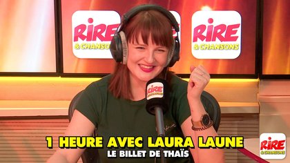 le billet de Thaïs - 1 heure avec Laura Laune - photo - Rire & Chansons