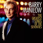 The Greatest Songs of the Seventies