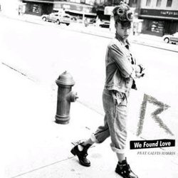 Tout, vous saurez tout sur We Found Love de Rihanna