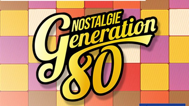 Nostalgie Génération 80