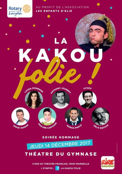 la kakou folie au Théâtre du Gymnase à Marseille avec Rire & Chansons