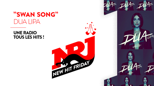 Dua Lipa : découvrez «Swan Song» dans le New Hit Friday sur NRJ