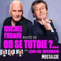 Michel Fugain déroule le fil de sa carrière dans "On se tutoie ?..." avec Jean-Luc Reichmann
