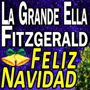 La Grand Ella Fitzgerald Feliz Navidad