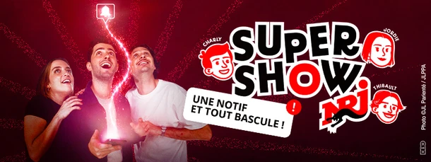 Le SuperShow NRJ - Grille 26/27