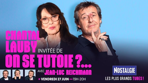Chantal Lauby invitée de "On se tutoie ?..." avec Jean-Luc Reichmann
