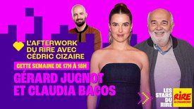Gérard Jugnot et Claudia Bacos invités de Cédric Cizaire dans l'Afterwork du Rire du 30 mars au 3 avril 2026