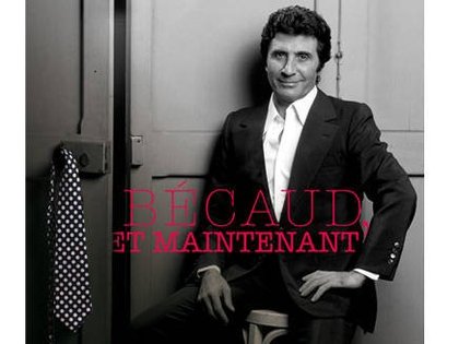 Bécaud - Et Maintenant
