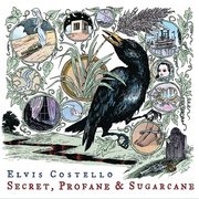 Secret, Profane & Sugar Cane