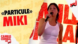 Miki "Particule" en live chez Camille Combal sur NRJ
