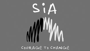 "Courage To Change" - Sia