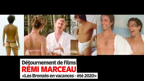 "Les Bronzés en vacances - été 2020" - Les détournements ciné de Rémi Marceau
