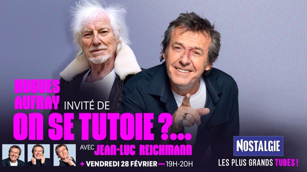 Hugues Aufray invité de "On se tutoie ?..." avec Jean-Luc Reichmann
