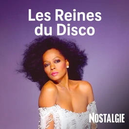 NOSTALGIE LES REINES DU DISCO