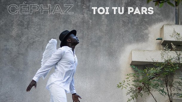 Le coup de cœur du Club Chérie : "Toi Tu Pars" de Céphaz