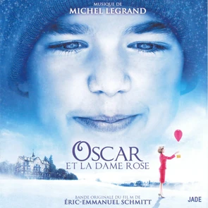 Oscar et la Dame En Rose [B.O.F.]