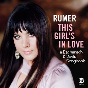 This Girl's in Love - A Bacharach & David Songbook