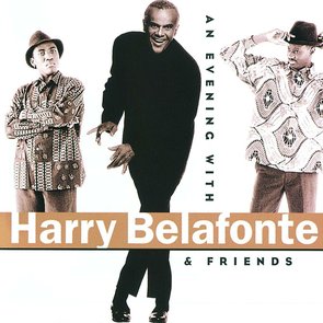 An Evening with Harry Belafonte & Friends