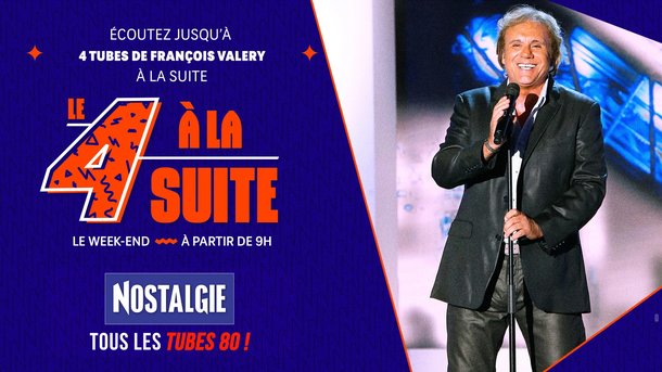 Le 4 à la suite Spécial François Valéry
