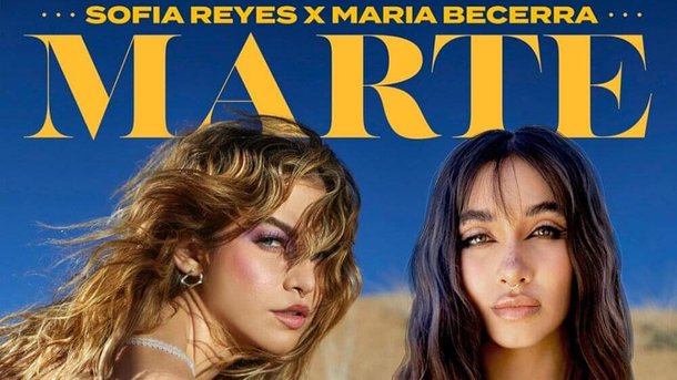 Le coup de cœur du Club Chérie : "Marte" de Sofía Reyes & Maria Becerra
