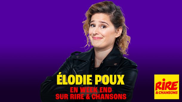 Samedi 15 et dimanche 16 novembre, Elodie Poux s’invite tout le week-end sur Rire & Chansons !