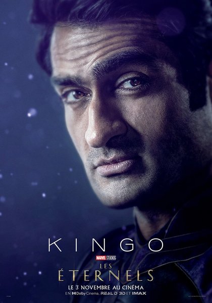 KINGO (Kumail Nanjiani) - Kingo est un Éternel ouvert et plein d’entrain qui ne manque pas de style.