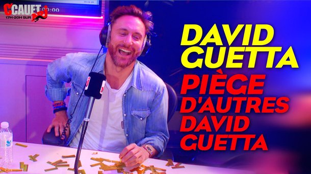 David Guetta piège d'autres David Guetta - C'Cauet sur NRJ