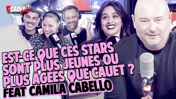 On joue avec Camila Cabello - C'Cauet sur NRJ
