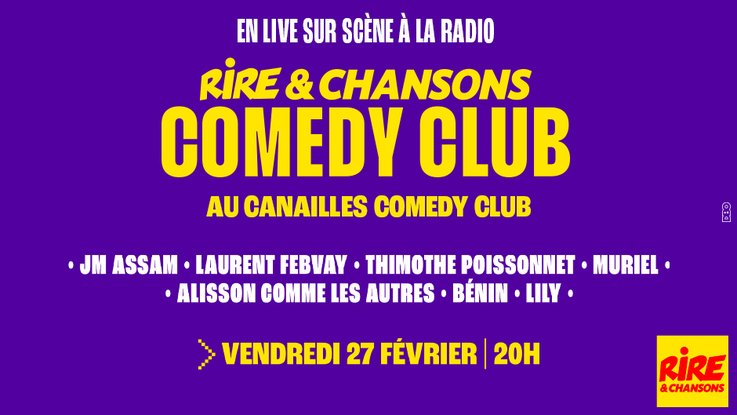 Rire & Chansons Comedy Club - Canaille Comedy Club - Marseille - vendredi 27 février à 20h