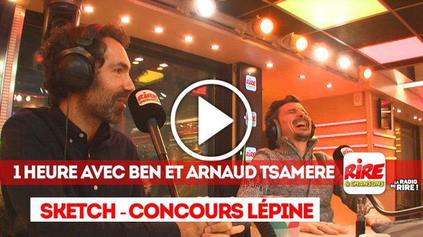Le concours Lépine - sketch - 1 heure avec Ben et Arnaud Tsamere