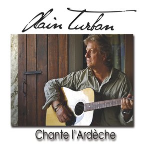 Chante l'Ardèche