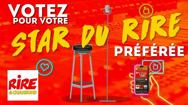 VOTEZ pour votre STAR du RIRE PRÉFÉRÉE (7 septembre)