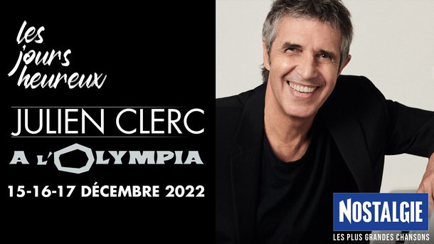 Les Jours Heureux : Julien Clerc prolonge les festivités en 2022