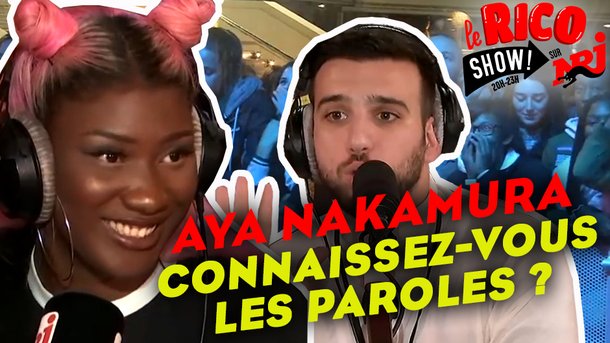 Aya Nakamura : Connaissez-vous les paroles ? Le Rico Show sur NRJ