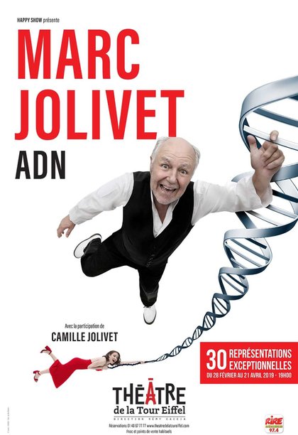 Marc Jolivet - ADN - affiche Théâtre de la Tour Eiffel - avec Rire & Chansons