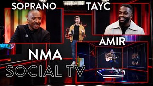 NMA Social TV x Riffx avec Soprano, Tayc et Amir