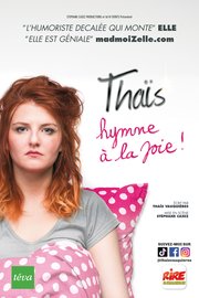 Thaïs - Hymne à la joie -  Comédie Montorgueil à Paris - reporté au 17 avril