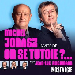 Michel Jonasz est l'invité de "On se tutoie ?..." avec Jean-Luc Reichmann (Partie 2)