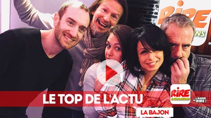 La Bajon - Le top de l'actu - 18 janvier 2018 - photo - Rire & Chansons