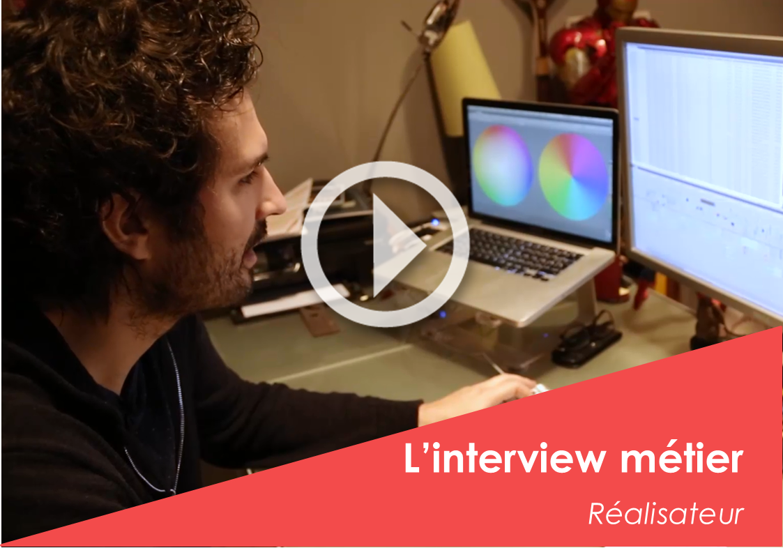 L'interview Métier - Réalisateur
