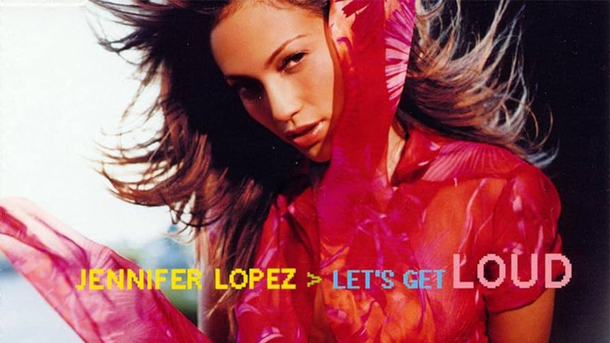 Le collector du 17-20 : " Let’s Get Loud" de Jennifer Lopez