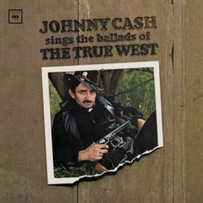 Sings The Ballads of the True West