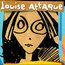 LOUISE ATTAQUE