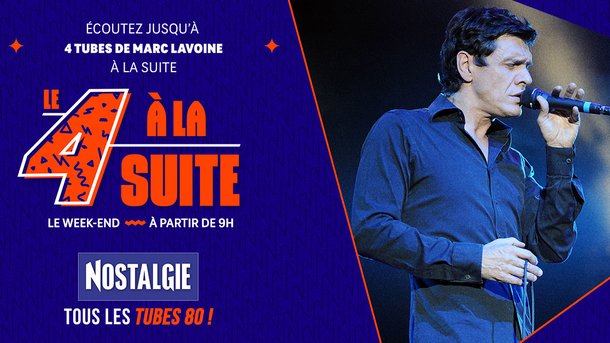 Le 4 à la suite Spécial Marc Lavoine