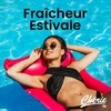 CHERIE FRAICHEUR ESTIVALE
